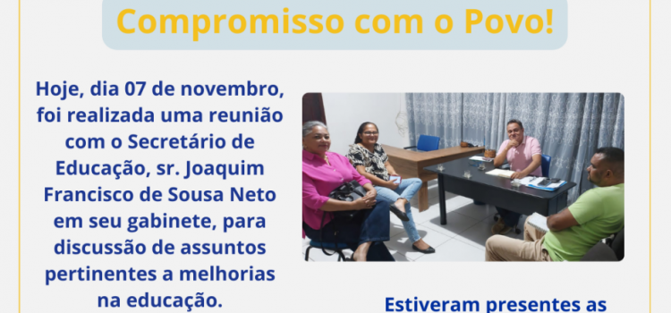 Câmara Municipal de Presidente Juscelino se reúne com o Secretário de Educação do Município